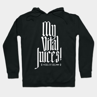 My Vital Juices! light Hoodie